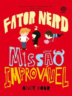 cover image of Missão improvável--Fator nerd--Volume 2